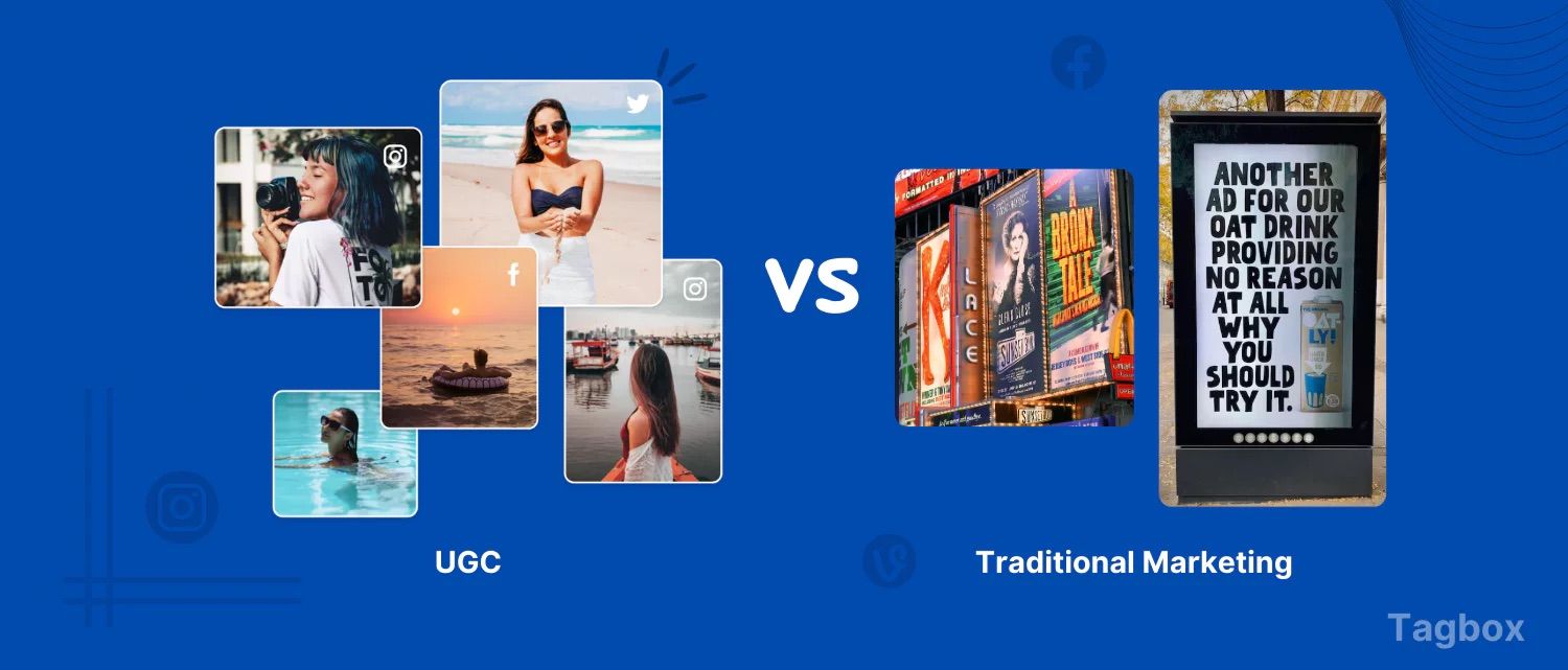 ugc-vs-traditional-marketing-1.jpeg
